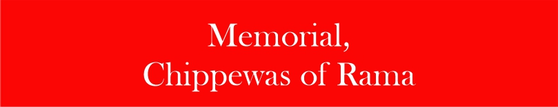 Memorial, Chippewas of Rama