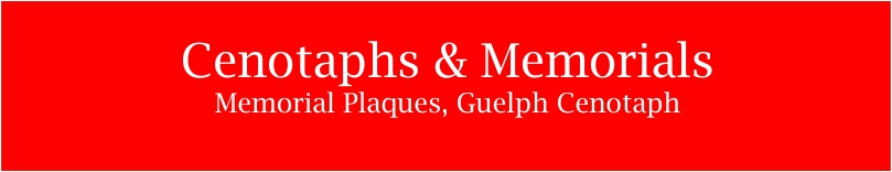 Roll of Honour, Cenotaph, Guelph, ON