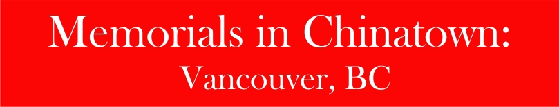 Memorials in Chinatown, Vancouver, BC